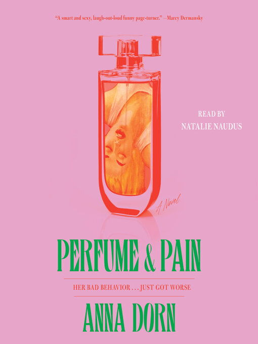 Title details for Perfume and Pain by Anna Dorn - Wait list